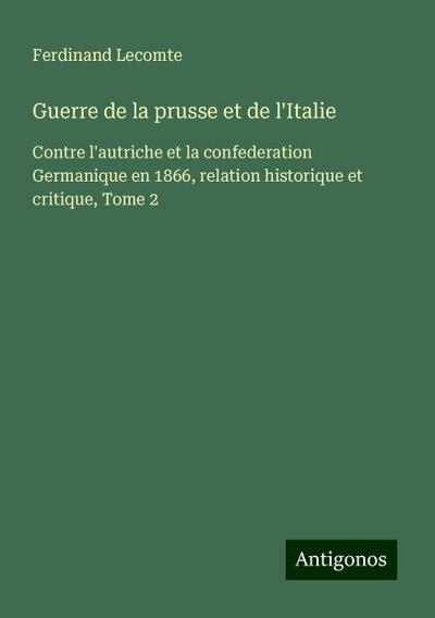 Guerre de la prusse et de l’Italie