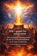 Å stå i gapet for nasjonene - 320 strategiske bønnepunkter for de syv innflytelsesfjellene