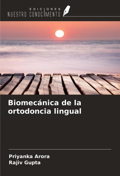 Biomecánica de la ortodoncia lingual