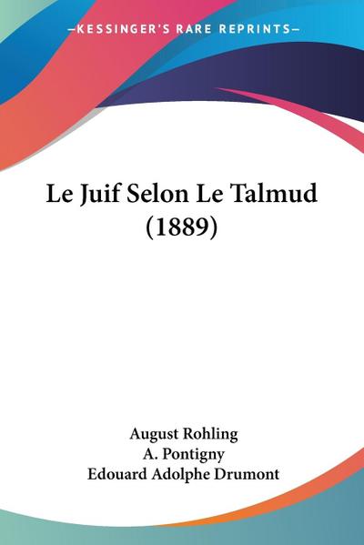 Le Juif Selon Le Talmud (1889)