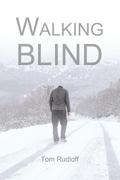 Walking Blind