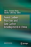 Forest Carbon Practices and Low Carbon Development in China