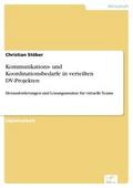 Kommunikations- und Koordinationsbedarfe in verteilten DV-Projekten - Christian Stöber