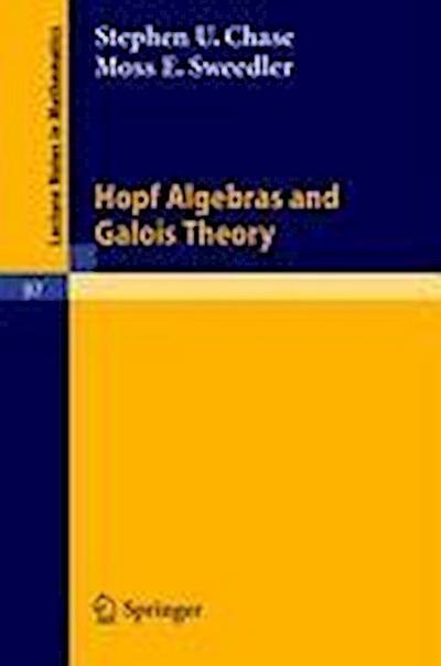 Hopf Algebras and Galois Theory