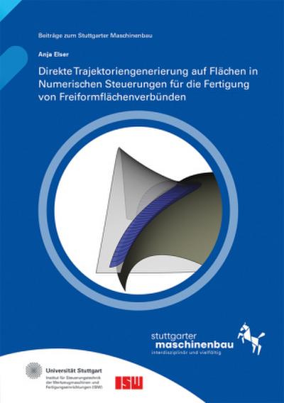Direkte Trajektoriengenerierung auf Flächen in Numerischen Steuerungen für die Fertigung von Freiformflächenverbünden