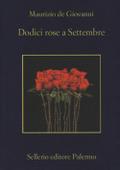 Dodici rose a Settembre