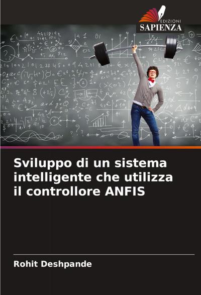 Sviluppo di un sistema intelligente che utilizza il controllore ANFIS