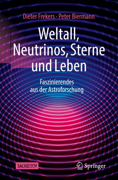 Weltall, Neutrinos, Sterne und Leben