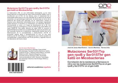 Mutaciones Ser531Trp gen rpoB y Ser315Thr gen katG en Micobacterias