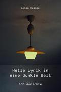 Helle Lyrik in eine dunkle Welt