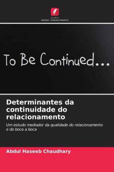 Determinantes da continuidade do relacionamento