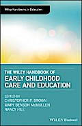 The Wiley Handbook of Early Childhood Care and Education