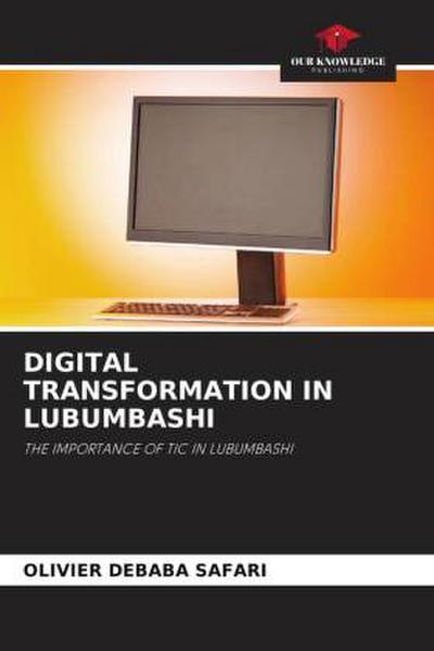 DIGITAL TRANSFORMATION IN LUBUMBASHI