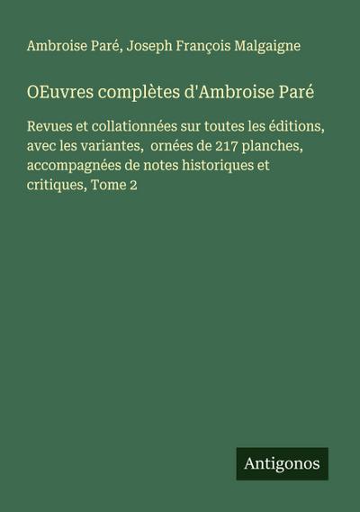 OEuvres complètes d’Ambroise Paré