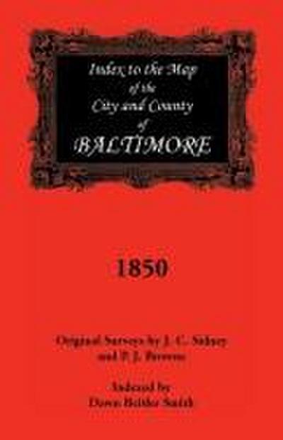 Index to the 1850 Map of Baltimore City and County