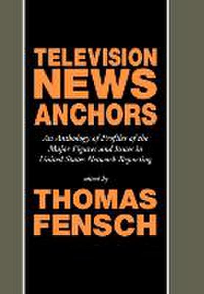 Television News Anchors