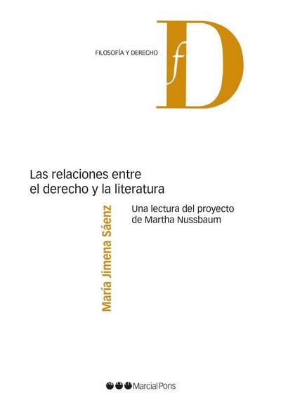 Las relaciones entre el derecho y la literatura : una lectura del proyecto de Martha Nussbaum