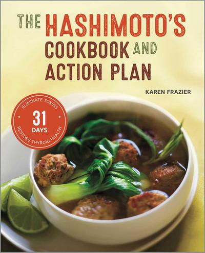 The Hashimoto’s Cookbook and Action Plan