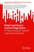 Deep Learning in Cancer Diagnostics