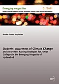 Students¿ Awareness of Climate Change and Awareness Raising Strategies for Junior Colleges in the Emerging Megacity of Hyderabad