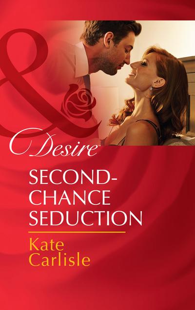 Second-Chance Seduction (Mills & Boon Desire) (MacLaren’s Pride, Book 1)