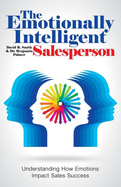 The Emotionally Intelligent Salesperson