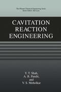 Cavitation Reaction Engineering