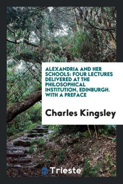 Alexandria and her schools