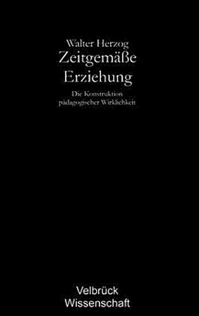 Zeitgemäße Erziehung