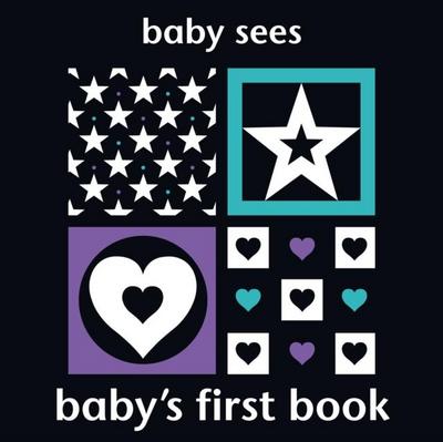 Baby Sees: Baby’s First Book