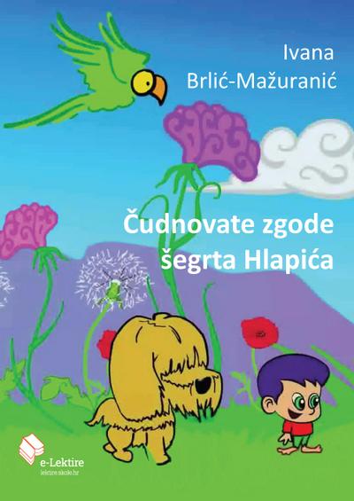 Cudnovate zgode Segrta Hlapica