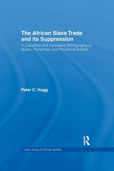 The African Slave Trade and Its Suppression