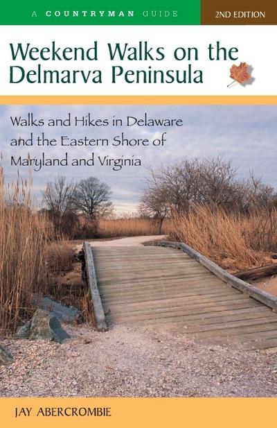 Weekend Walks on the Delmarva Peninsula
