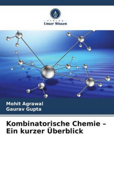 Kombinatorische Chemie - Ein kurzer Überblick