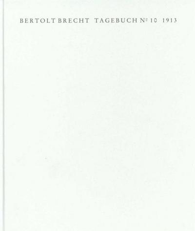 Tagebuch No. 10. 1913