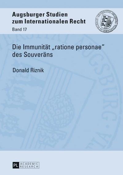 Die Immunität ’ratione personae’ des Souveräns