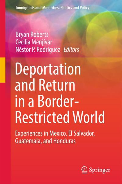 Deportation and Return in a Border-Restricted World