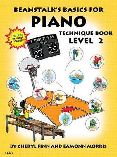 Beanstalk’s Basics for Piano: Technique Book Book 2