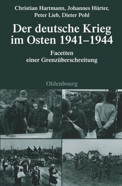 Der deutschen Krieg im Osten 1941-1944