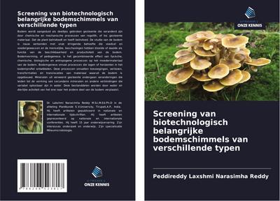 Screening van biotechnologisch belangrijke bodemschimmels van verschillende typen