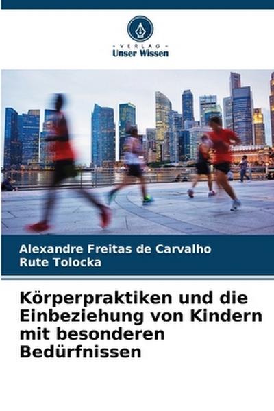 Körperpraktiken und die Einbeziehung von Kindern mit besonderen Bedürfnissen