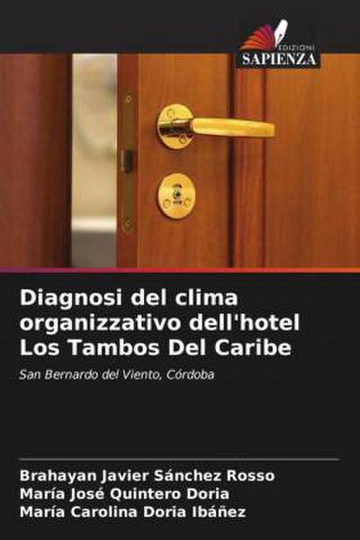Diagnosi del clima organizzativo dell’hotel Los Tambos Del Caribe