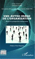 Une autre image de l’organisation