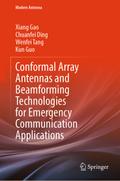 Conformal Array Antennas and Beamforming Technologies for Emergency Communication Applications