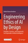Engineering Ethics of AI by Design