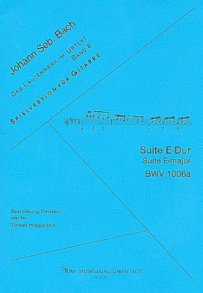 Suite E-Dur BWV1006afür Gitarre