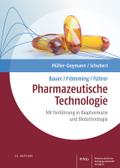 Bauer/Frömming/Führer Pharmazeutische Technologie