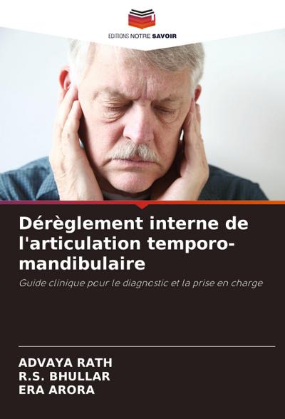 Dérèglement interne de l’articulation temporo-mandibulaire