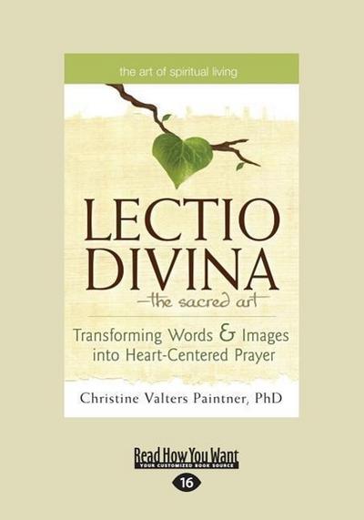 The Lectio Divina-The Sacred Art