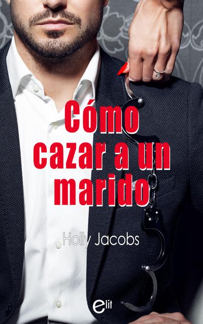 Cómo cazar un marido